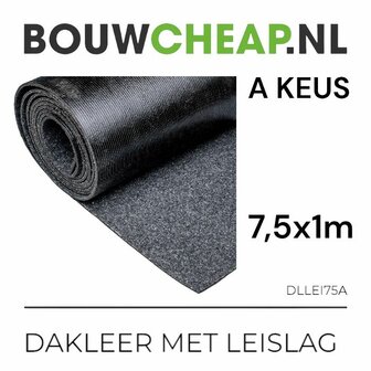 Dakleer (Bitumen) &ndash; 7,5 Meter &ndash; donkere leislag &ndash; A keus